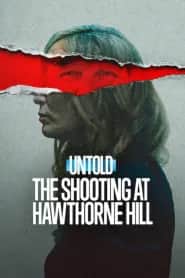 Untold: The Shooting at Hawthorne Hill